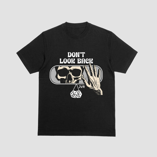 Don't Look Back" T-shirt