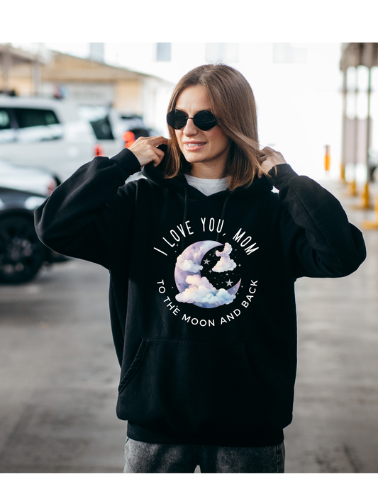 🌙 I Love You Mom Hoodie – To The Moon and Back - jvrmonkeydesign #