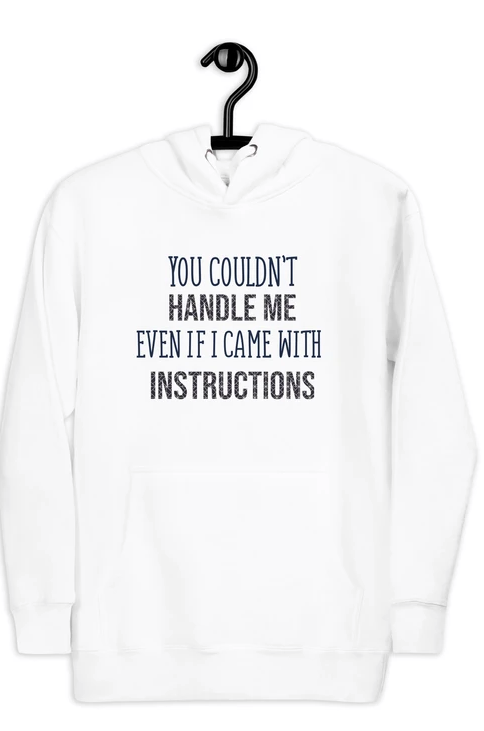 Hoodie "You Couldn't Handle Me" – Een statement met stijl - jvrmonkeydesign #