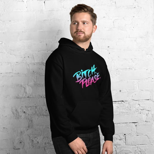 Hoodie ‘Bitch Please’ (Neon Fade) - jvrmonkeydesign #