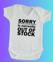 Romper “Sorry, the sleep you have ordered is currently OUT OF STOCK - jvrmonkeydesign #