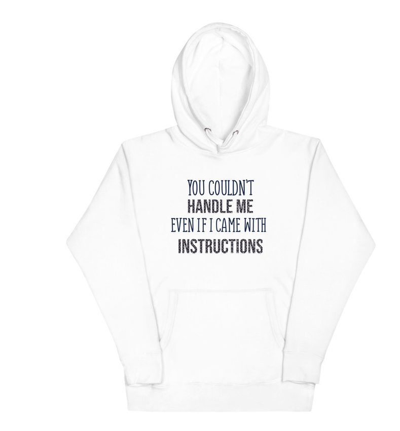 Hoodie "You Couldn't Handle Me" – Een statement met stijl - jvrmonkeydesign #