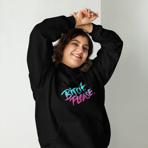 Hoodie ‘Bitch Please’ (Neon Fade) - jvrmonkeydesign #